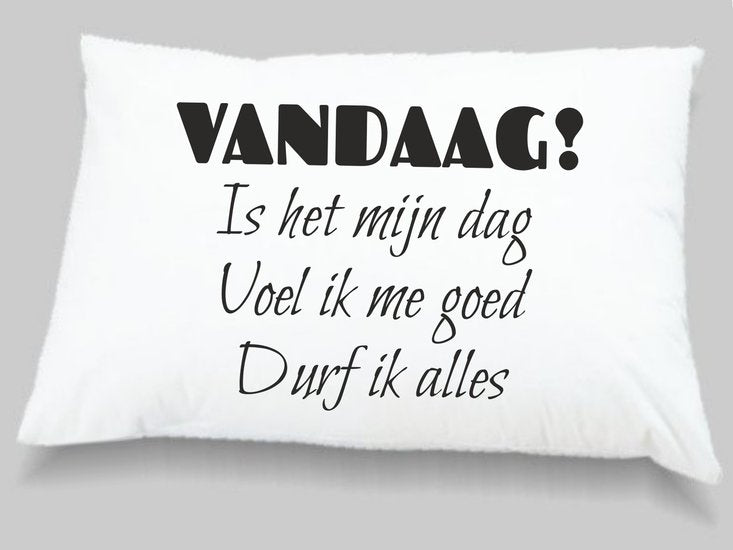 kussensloop Vandaag!