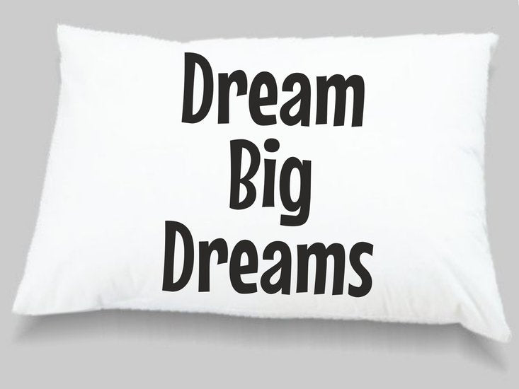kussensloop Dream Big Dreams